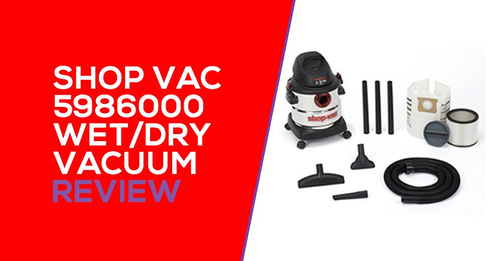 Shop Vac 5986000 Review